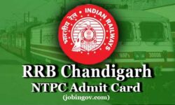 RRB Chandigarh NTPC Admit Card: Download Call Letter for CBT 1, CBT 2, CBAT, TST & DV