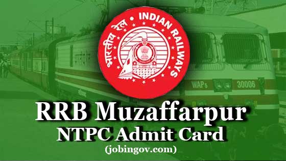 rrb-muzaffarpur-ntpc-admit-card-2020