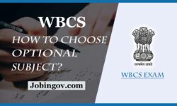 How to Choose Best Scoring Optional Subject for WBCS Main?