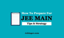 JEE Main Preparation Tips | How to Prepare for JEE Main?