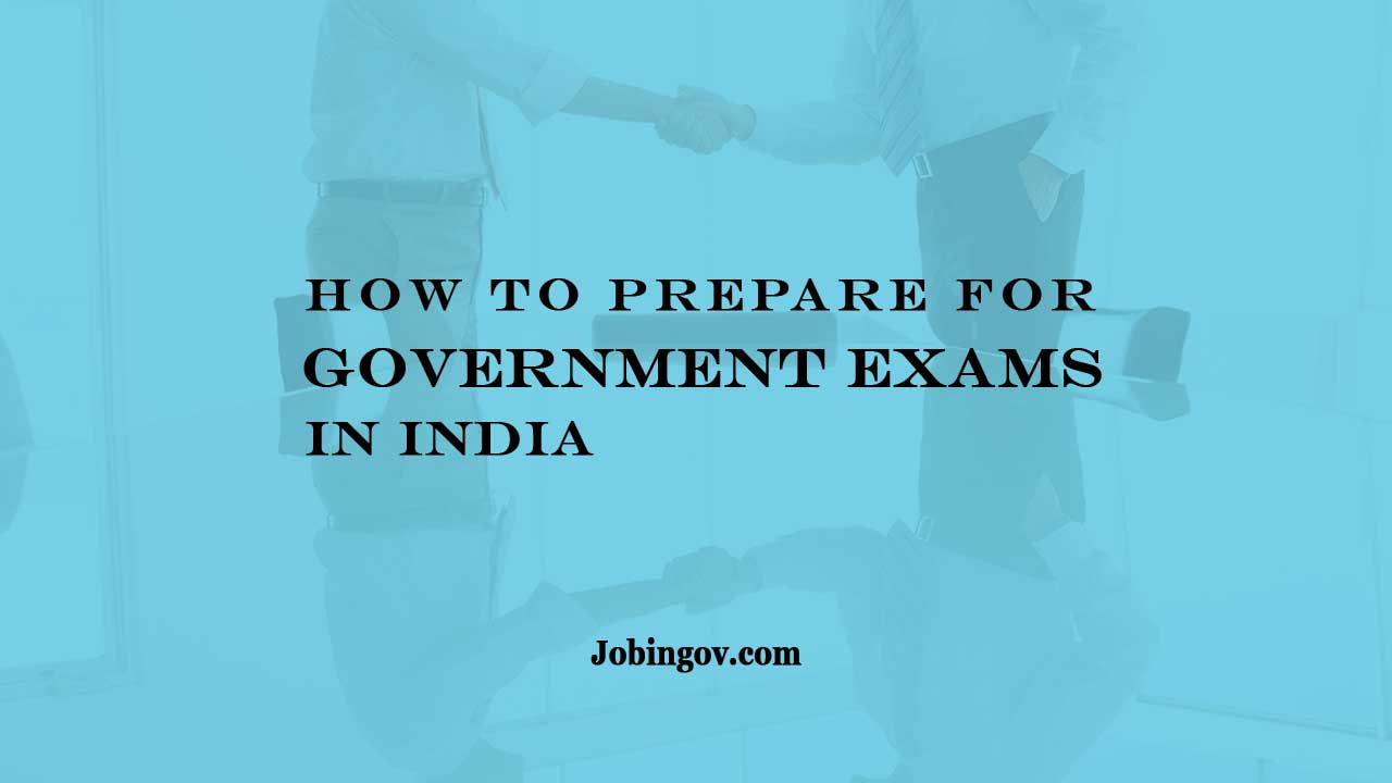 how-to-prepare-for-government-exams-2021
