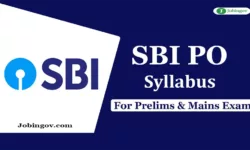 SBI PO Syllabus 2021 for Preliminary & Main Exam