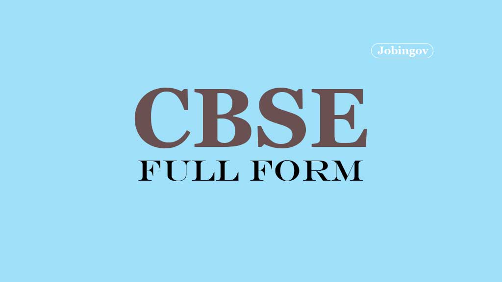 CBSE: Full Form, Grade System, Regional Office