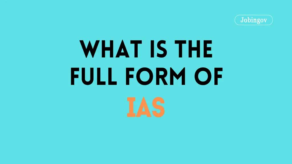 ias-full-form-eligibility-syllabus-course-details