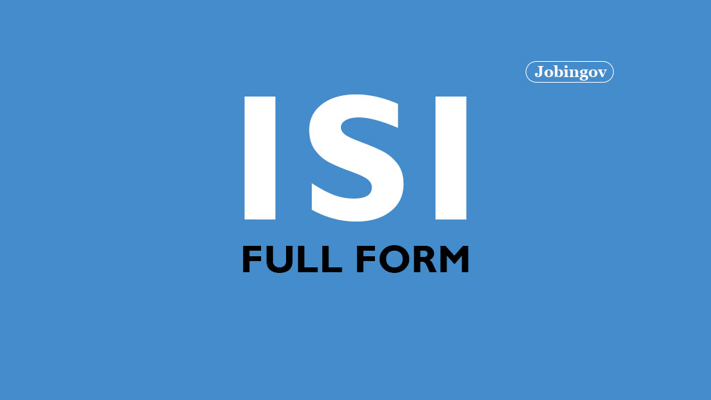 isi-full-form-history-objective-fees-structure