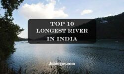 Top 10 Longest River in India 2022