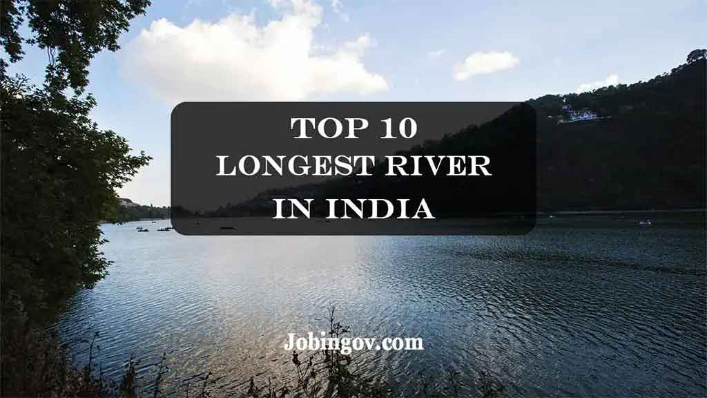 top-10-longest-river-in-india-2022