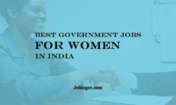 Best Government jobs for Women in India 2022