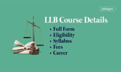 LLB Course 2022: Full Form, Eligibility, Career, Fees