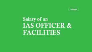 Salary of an IAS Officer During Training 2023