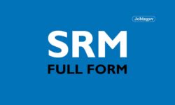 SRM Full Form, Admission Process, Courses