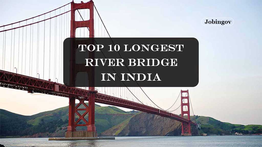 top-10-longest-river-bridge-in-india
