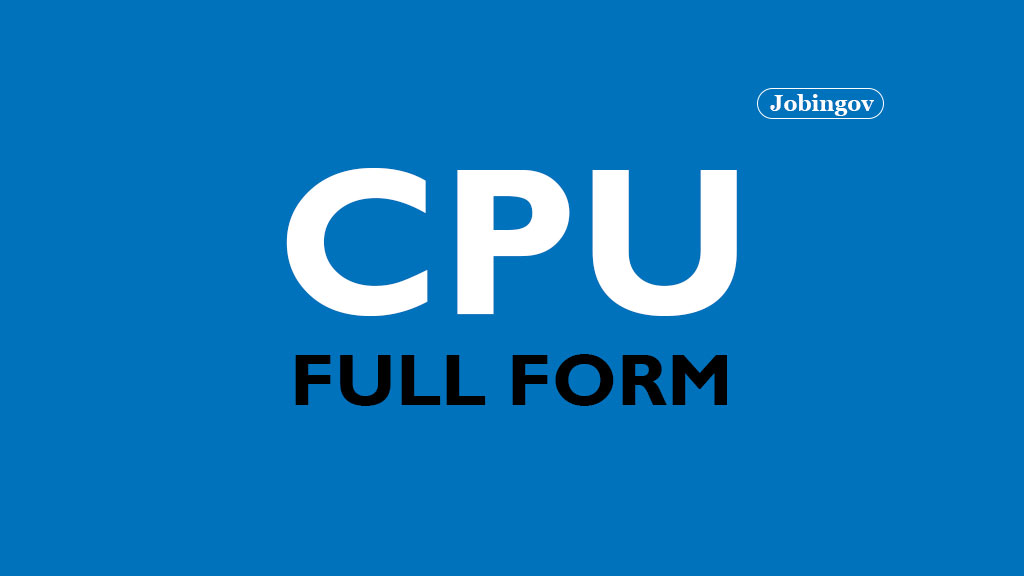 cpu-full-form-history-component-working-function