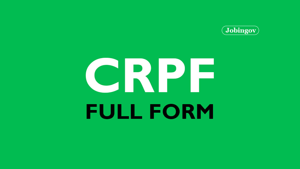 crpf-full-form-role-responsibilities-salary