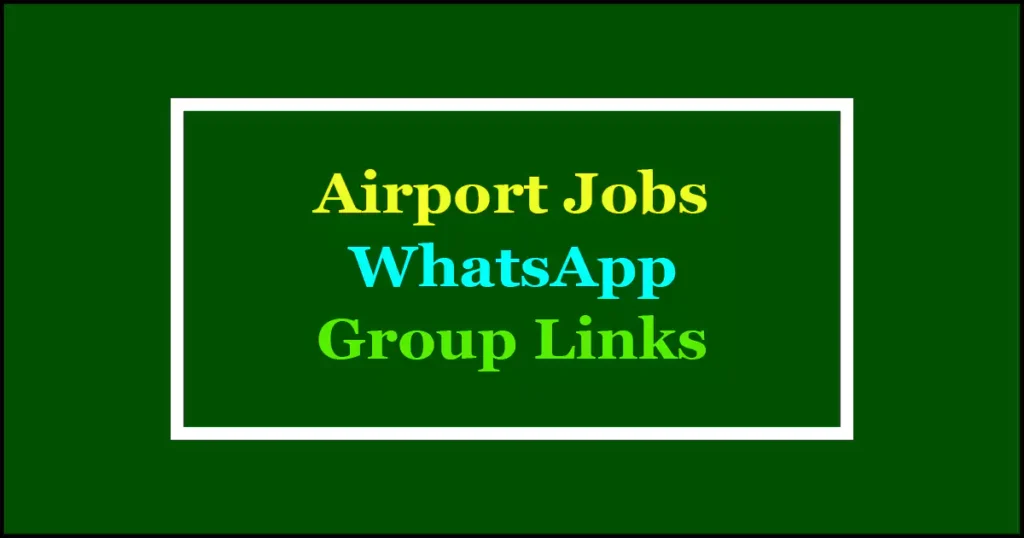 airport jobs whatsapp groups