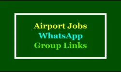 Active Airport Jobs WhatsApp Group Links 2025