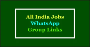 All India job WhatsApp group links