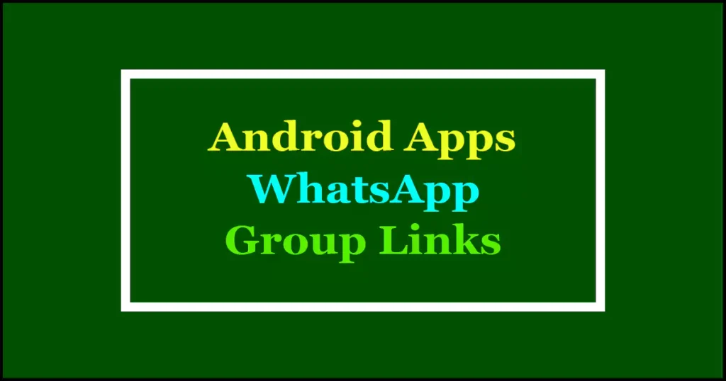 android apps whatsapp groups