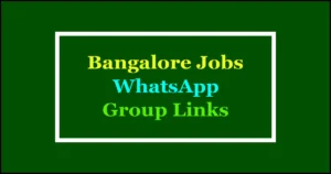 bangalore jobs whatsapp groups