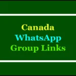 canada whatsapp groups