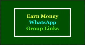 earn money whatsapp groups