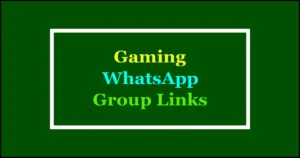 gaming whatsapp groups