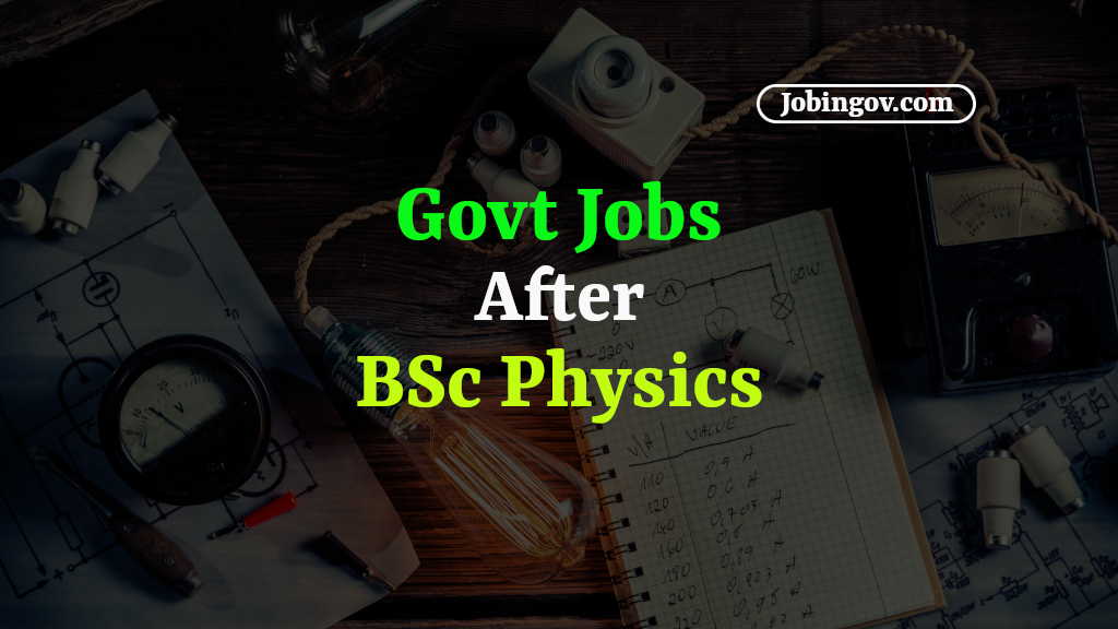 government-jobs-after-bsc-physics