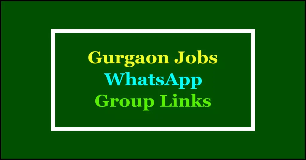 gurgaon jobs whatsapp groups