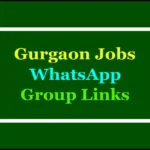 gurgaon jobs whatsapp groups