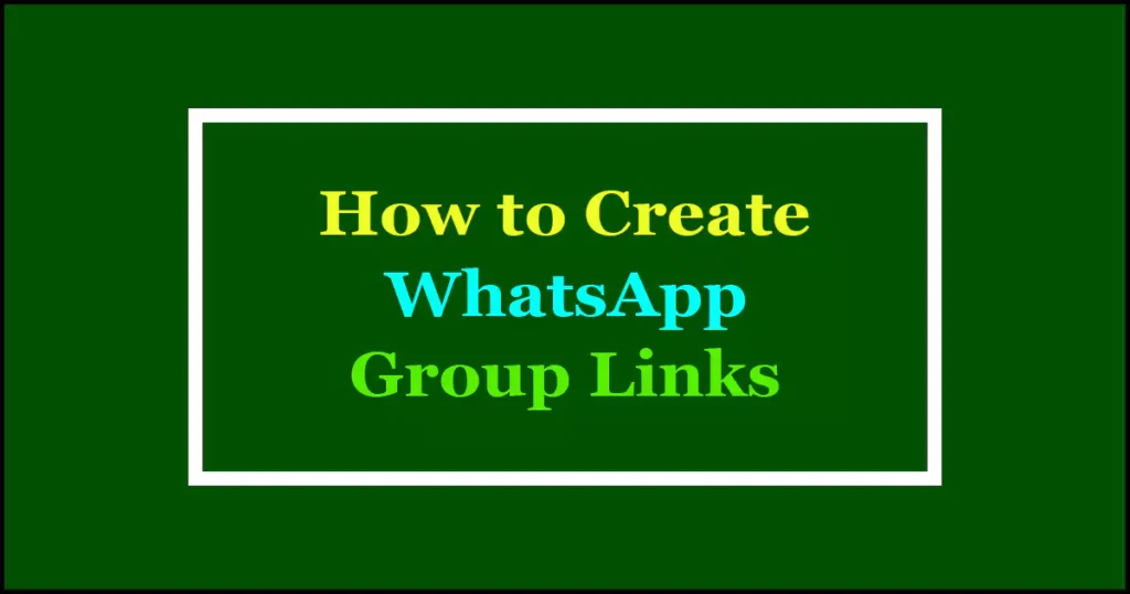 how to create a whatsapp group link