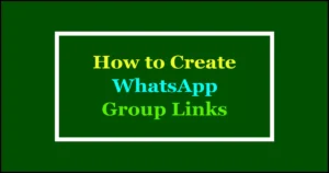 how to create whatsapp group link
