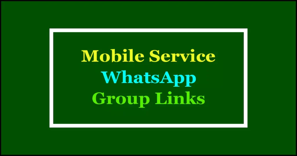 mobile service whatsapp groups