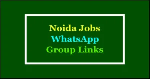 noida jobs whatsapp groups