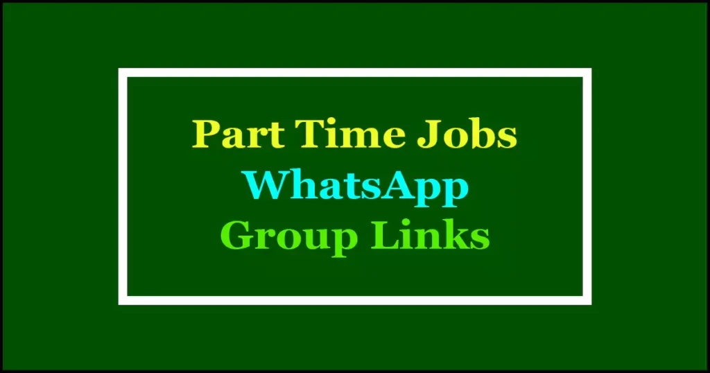 part time jobs whatsapp groups