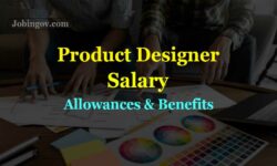 Product Designer Salary and Benefits 2022