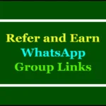 refer and earn whatsapp group