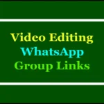 video editing whatsapp groups